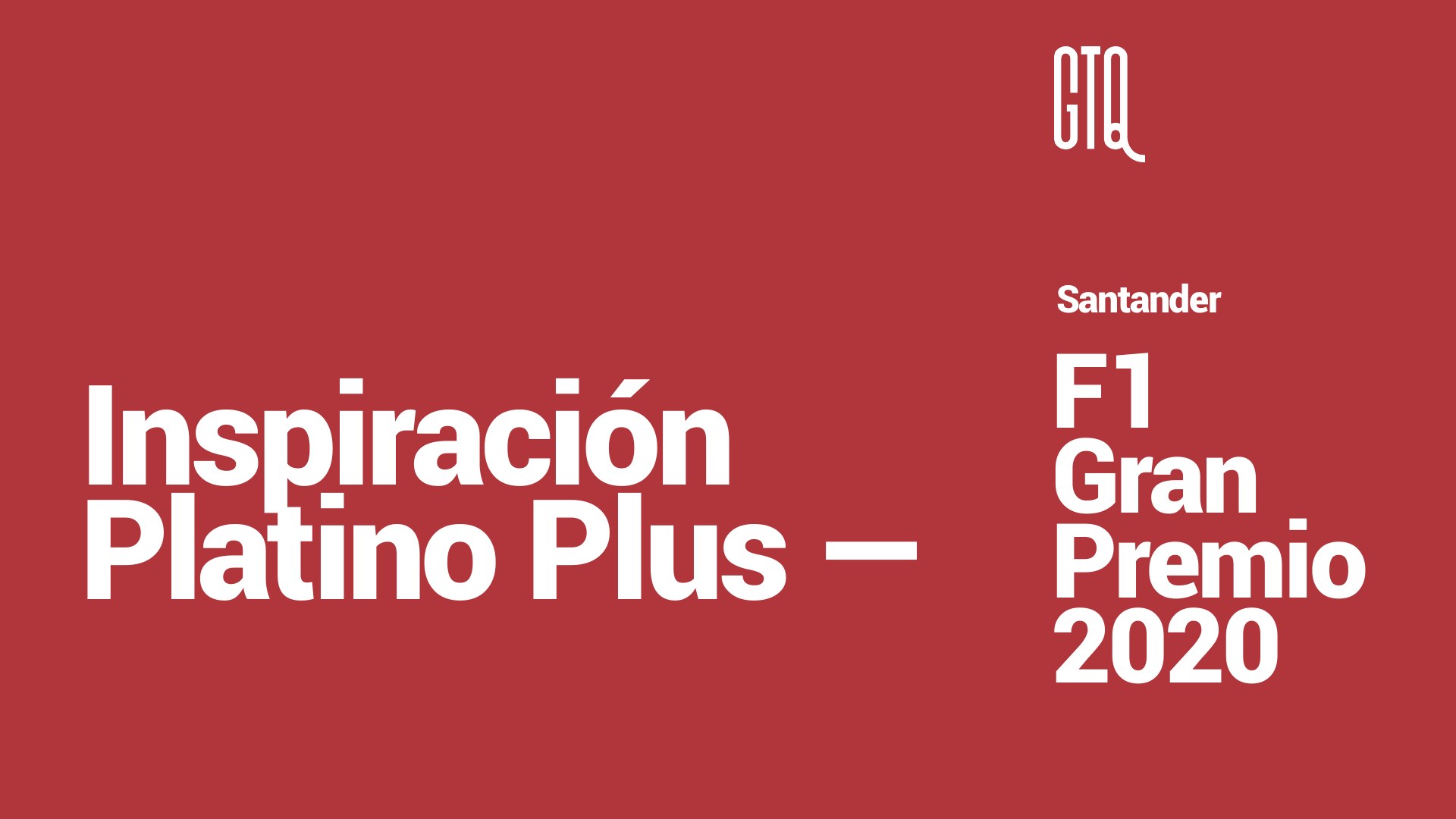 Concept board on a muted red field reading “Inspiración Platino Plus” beside the title Santander F1 Gran Premio, set in white.